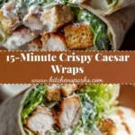 15 minute crispy chicken caesar wraps 2026 07 22 192739 512x1024 1
