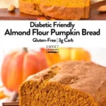 almond flour pumpkin bread 2026 07 24 000255 458x1024 1