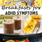 breakfasts for adhd symptons 2026 07 24 000252 576x1024 1