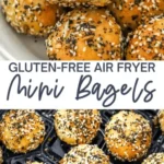 easy homemade air fryer mini bagels gluten free 2026 07 20 181424 488x1024 1