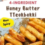 honey butter tteokbokki 4 ingredients 2026 07 22 192657 512x1024 1