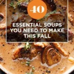the 40 essential soups you need to make this fall 2026 07 24 000306 1